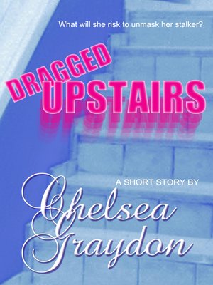 cover image of Dragged Upstairs